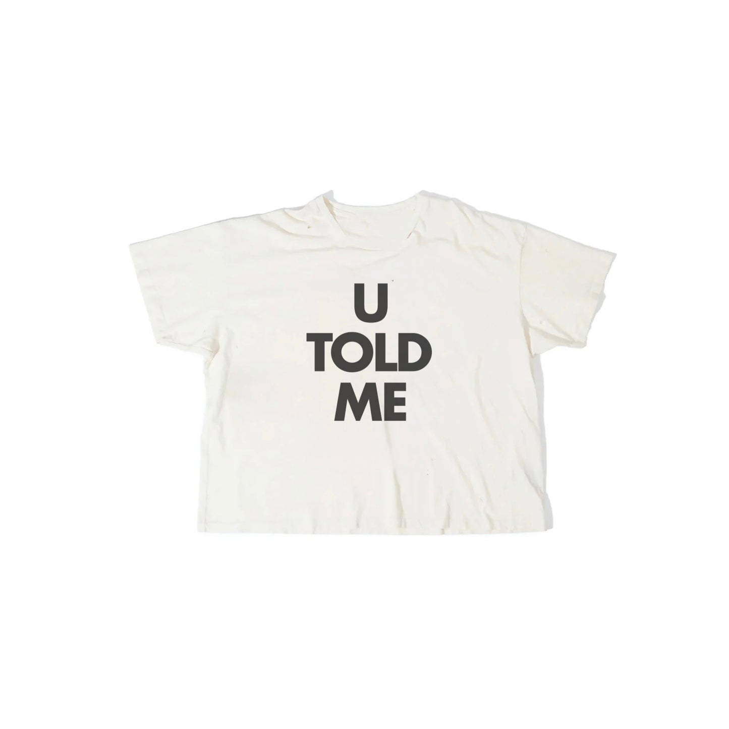 “U TOLD ME” T-shirt (Amiré Jordyn Exclusive)